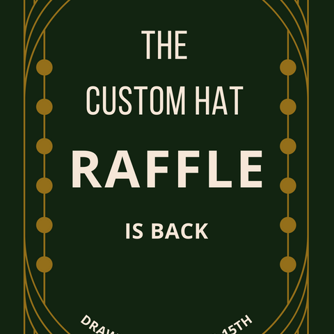 THE CUSTOM HAT RAFFLE